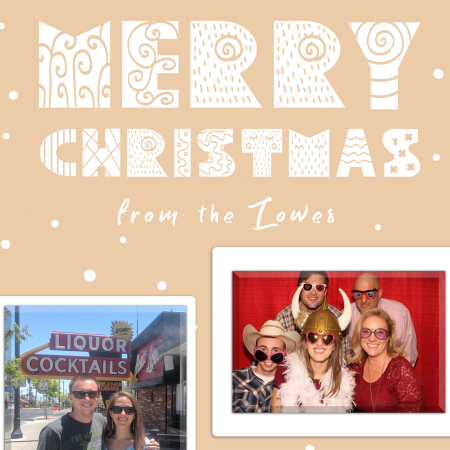 graphic reading "Merry Christmas from the Lowes" with two pictures of Lowe and VanOrder families